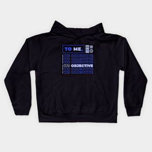 Objective Kids Hoodie